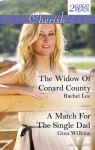 Cherish Duo/The Widow Of Conard County/A Match For The Single Dad - Rachel Lee, Gina Wilkins