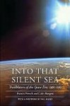 Into That Silent Sea - Francis French, Colin Burgess, Paul Haney