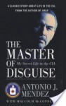 The Master of Disguise - 'Antonio J. Mendez'