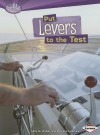 Put Levers to the Test - Sally M. Walker, Roseann Feldmann