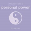 1000 Paths To Personal Power (Thousand Paths) - David Baird, Robert Allen, Michael Powell