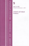 Code of Federal Regulations, Title 09: Parts 200-End (Animals & Animal Products) Department of Agriculture: Revised 1/12 - National Archives and Records Administration