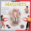 Learn about Magnets - Steve Parker