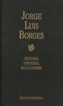 Historia Universal de la Infamia (hardcover) - Jorge Luis Borges