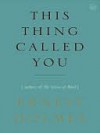 This Thing Called You - Ernest Holmes