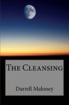 The Cleansing - Darrell Maloney