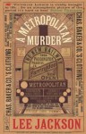 A Metropolitan Murder - Lee Jackson