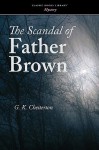 The Scandal of Father Brown - G.K. Chesterton