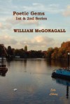 Poetic Gems. Series 1 & 2 - William McGonagall