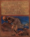 The Arabian Nights by Kate Douglas Wiggin (Illustrated) - Douglas Wiggin, Kate, Nora Smith, Classic Ebooks, Cornerstone, Maxfield Parrish