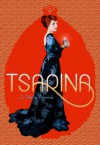 Tsarina - J. Nelle Patrick