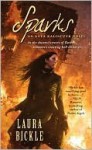 Sparks (Anya Kalinczyk #2) - Laura Bickle