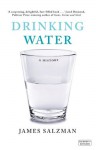 Drinking Water: A History - James Salzman