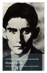 Letters to Friends, Family and Editors - Franz Kafka, Richard Winston, Clara Winston