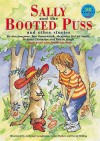 Sally and the Booted Puss - Various, Alexander McCall Smith, Ann Jungman, Ben Butterworth