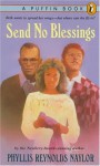 Send No Blessings - Phyllis Reynolds Naylor