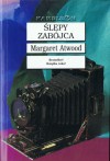 Ślepy zabójca - Margaret Atwood