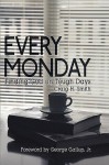 Every Monday: Finding God on Tough Days - Craig Smith