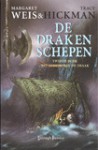 Het geheim van de Draak (Drakenschepen, #2) - Margaret Weis, Tracy Hickman, Sandra van de Ven