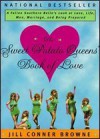 Sweet Potato Queens' Field Guide to Men, The: Every Man I Love Is Either Married, Gay, or Dead - Jill Conner Browne