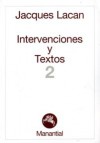 Intervenciones Y Textos 2 - Jacques Lacan