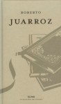 Roberto Juarroz - Roberto Juarroz