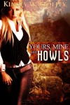 Yours, Mine and Howls - Kinsey W. Holley