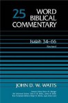 Isaiah 34-66 - John D.W. Watts