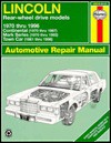 Lincoln Rear-Wheel Drive Automotive Repair Manual - Mark Ryan