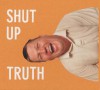 Shut Up Truth: Photographs of James Holloway - Michael Schmelling