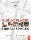 Public Places-Urban Spaces: The Dimensions of Urban Design - Matthew Carmona