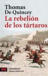 La rebelión de los tártaros - Thomas de Quincey