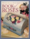 Priscilla Hauser's Book of Roses - Priscilla Hauser