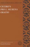 Cicero's Pro L. Murena Oratio - Elaine Fantham