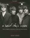 A Hard Day's Write: The Stories Behind Every Beatles Song [HARD DAYS WRITE UPDATED/E] - Steve Turner