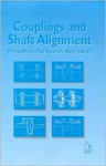 Couplings and Shaft Alignment - Michael Neale, Paul Needham