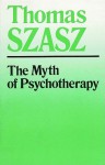 The Myth of Psychotherapy (Audio) - Thomas Stephen Szasz