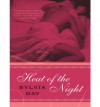 Heat of the Night - Sylvia Day