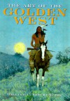 Art of the Golden West - William C. Ketchum Jr.