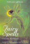 Fairy Spells: Seeing & Communicating with the Fairies - Claire Nahmad