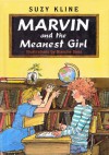 Marvin and the Meanest Girl - Suzy Kline, Blanche Sims