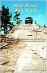 High Sierra SUV Trails (Volume 2 The Western Slope) - Roger Mitchell
