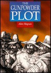 The Gunpowder Plot - Alan Haynes