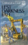 Lest Darkness Fall - L. Sprague de Camp