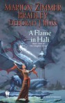 A Flame in Hali - Marion Zimmer Bradley, Deborah J. Bradley