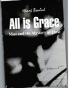 All Is Grace Man and the Mystery of Time - Henri Boulad, John Bowden, Hidda Westenberger