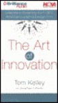 The Art of Innovation (Audio) - Thomas Kelley, Jonathan Littman, Dick Hill