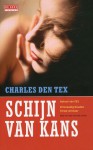 Schijn van kans - Charles den Tex