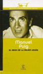 El beso de la mujer araña - Manuel Puig