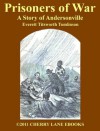 Prisoners of War - A Story of Andersonville - Everett Titsworth Tomlinson